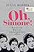 Oh, Simone!: Warum wir Beauvoir wiederentdecken sollten (German Edition)