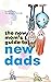 The New Mom's Guide to New Dads: The inside scoop for moms on what new and expectant dads are thinking — straight from a dad.