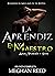 La Aprendiz y El Maestro: B...