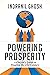 Powering Prosperity: A Citizen’s Guide to Shaping the 21st Century