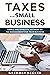 Taxes for Small Business: S...