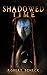 Shadowed Time (Blood and Te...