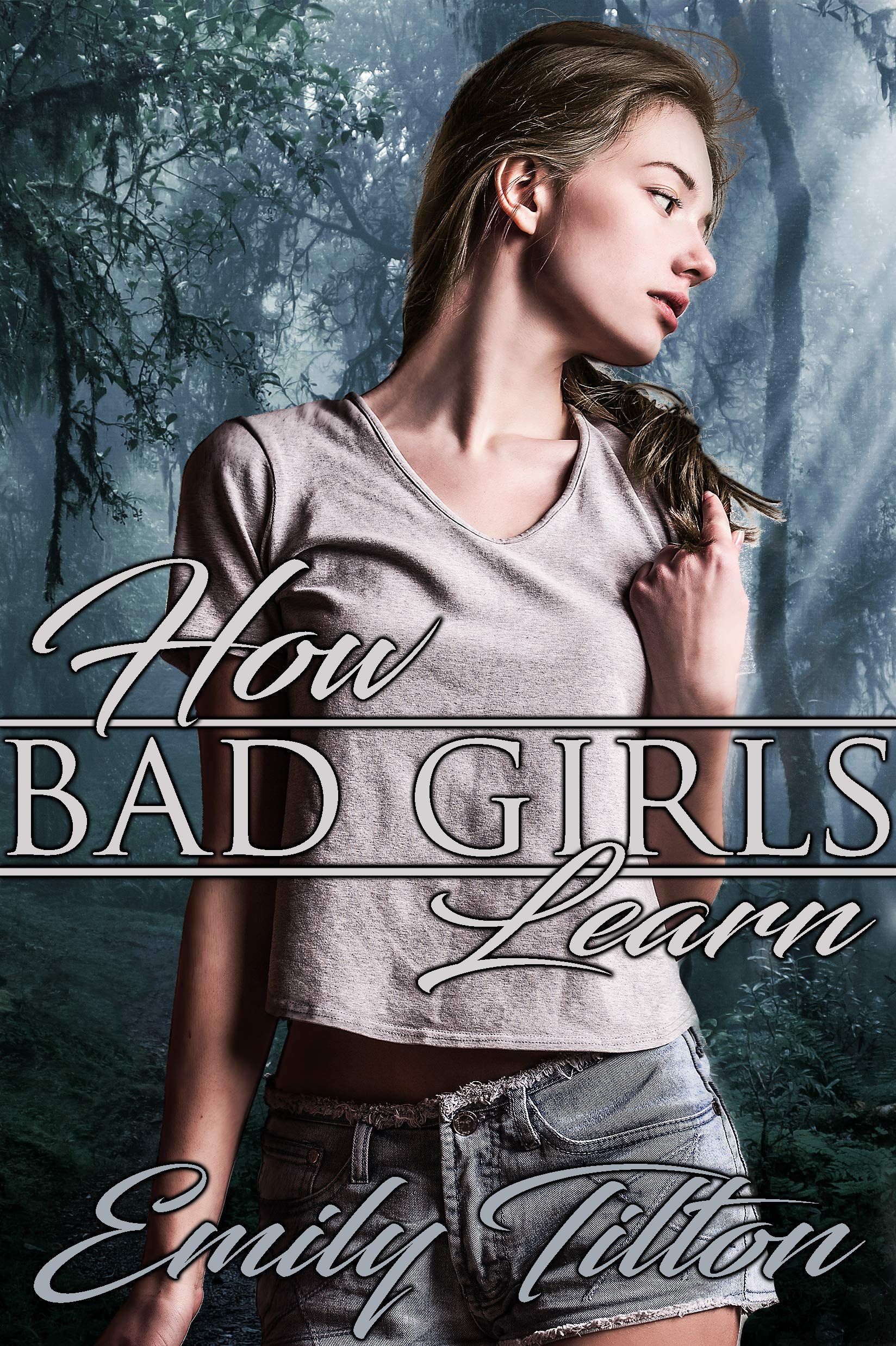 How Bad Girls Learn (The Institute: Bad Girls #4)