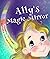 Ally's Magic Mirror: A chil...