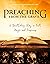 Preaching from the Grave: A Breathtaking Story of Faith, Prayer and Forgiveness