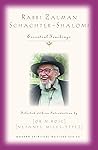 Rabbi Zalman Schachter-Shalomi: Essential Teachings (Modern Spiritual Masters) Rabbi Zalman Schachter-Shalomi: Essential Teachings (Modern Spiritual Masters)