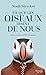 Ce que les oiseaux disent de nous: Une enquête ornithologique