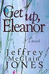 Get Up, Eleanor