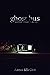 Ghost Bus - Tales from Wellington's Dark Side by Anna Kirtlan Ghost Bus - Tales from Wellington's Dark Side by Anna Kirtlan