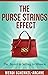 The Purse Strings Effect™ by Wendi Schenkel-Arcane
