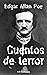Edgar Allan Poe: cuentos de...