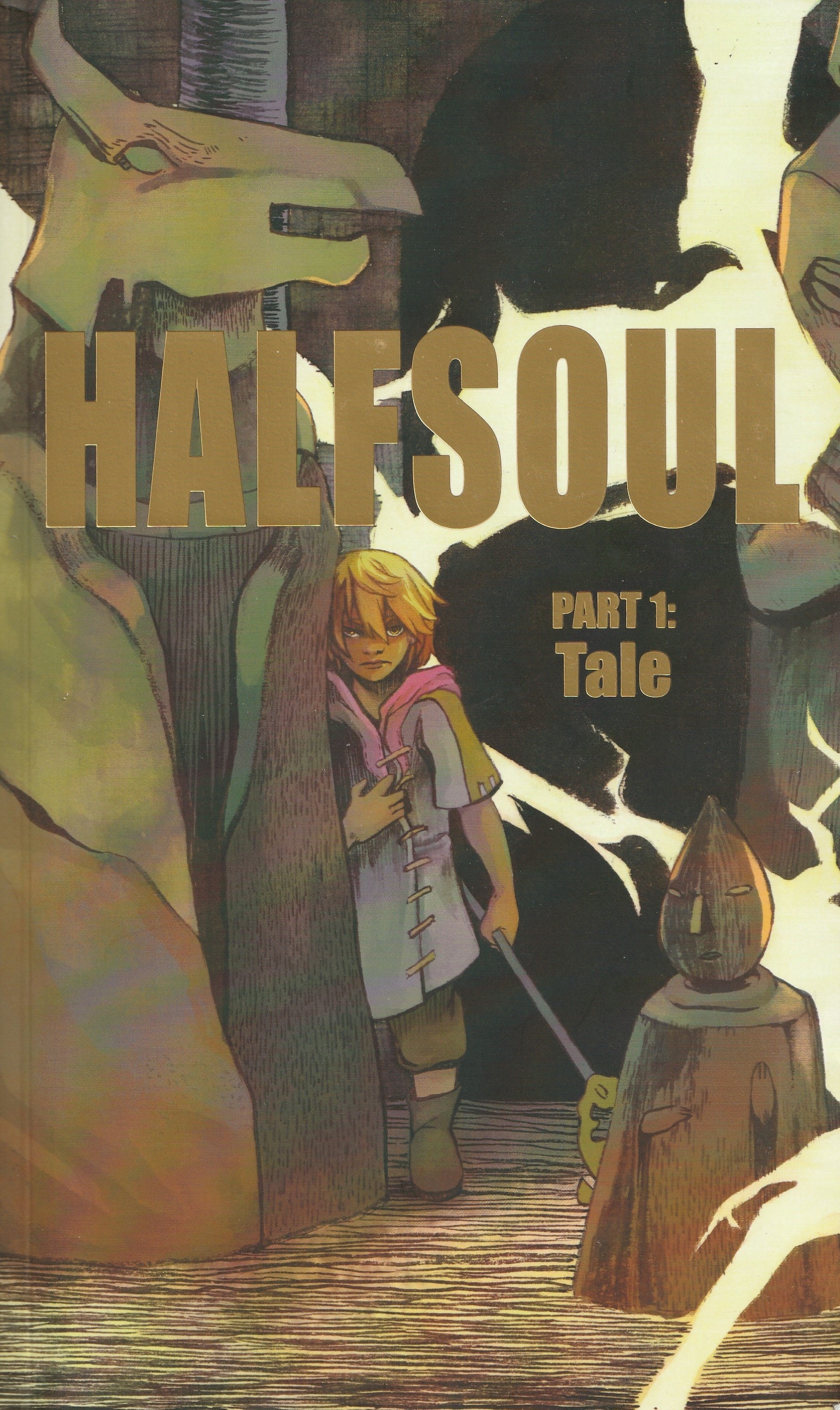 Halfsoul Part 1: Tale (Paperback)
