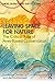 Leaving Space for Nature: T...