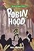 Robin Hood by Paul Creswick