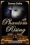 Phantom Rising (Phantom Rising, #3)