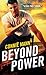 Beyond Power (Florida Wildlife Warriors, #2)