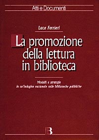 La promozione della lettura in biblioteca