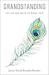 Grandstanding: Th...