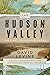 The Hudson Valley: The First 250 Million Years: A Mostly Chronological and Occasionally Personal History
