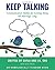 Keep Talking: Communication...