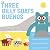 The Three Billy Goats Buenos by Susan Middleton Elya