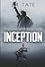 Inception (The Defiants #1)