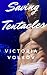Saving Tentacles by Victoria Volkov Saving Tentacles by Victoria Volkov