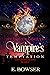 Deadly Secrets A Vampires Temptation Book 2: The Crown Series
