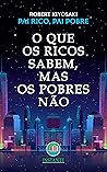 O Que Os Ricos Sa...