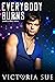 Everybody Burns (Enhanced W...