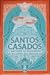 Santos Casados - A Santidad...