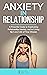 ANXIETY IN RELATIONSHIP: A ...