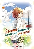 Second summer, never see you again, Tome 1