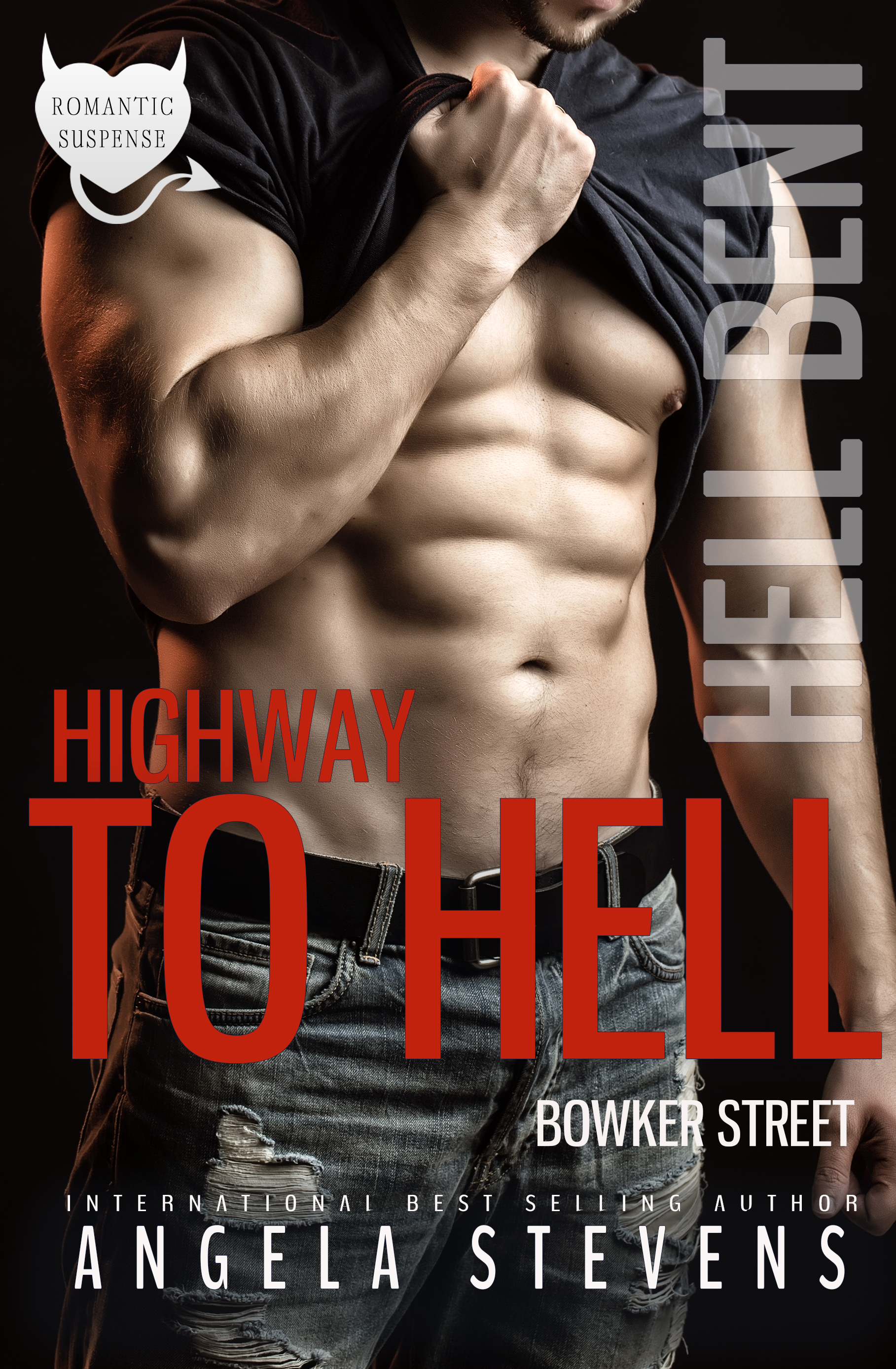 Highway To Hell: Bowker Street (Hell Bent #3)