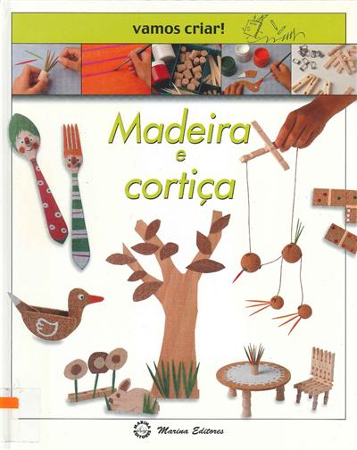 Madeira e cortiça (vamos criar!)