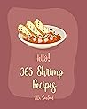 Hello! 365 Shrimp...