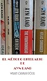 El Método Literario de Ayn Rand (Spanish Edition)