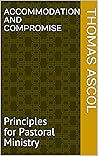 Accommodation and Compromise: Principles for Pastoral Ministry