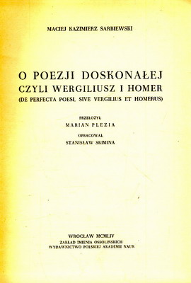 O poezji doskonałej, czyli Wergiliusz i Homer (De perfecta poesi, sive Vergilius et Homerus)