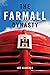 The Farmall Dynasty: The Story of International Harvester Tractors from the Early Titans to the 1984 Merger