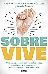 Sobrevive: Una gu...
