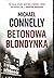 Betonowa blondynka by Michael    Connelly