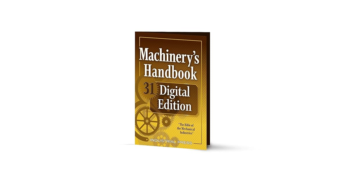 Machinery's Handbook 31 Digital Edition An EasyAccess ValueAdded
