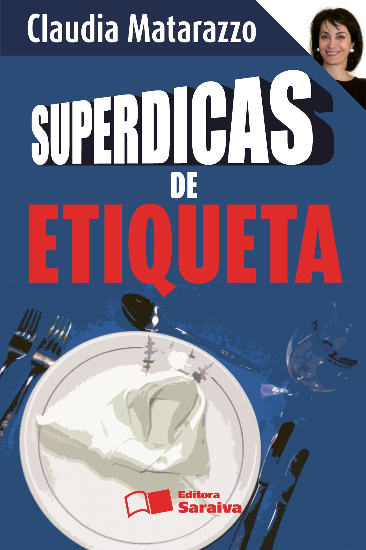Superdicas de etiqueta (Portuguese Edition)