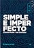 Simple e imperfecto