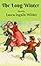 THE LONG WINTER by Laura Ingalls Wilder