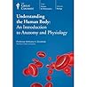 Understanding the Human Body by Anthony A. Goodman