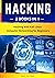 HACKING: 2 Books in 1: Hacking with Kali Linux & Computer Networking for Beginners. Practical Guide to Computer Network Hacking, Encryption, Cybersecurity, and Penetration Testing