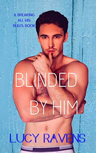 Blinded by Him (Kindle Edition)