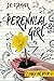 Perennial Girl: Ugly Me Book 2